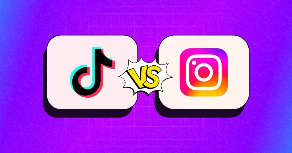 Instagram vs TikTok